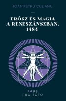 Erósz és Mágia a Reneszánszban. 1484
